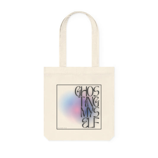 GHOSTING MYSELF - Eco-Friendly Woven Tote Bag